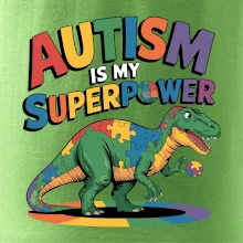 Stojící Rex Autism is my superpower