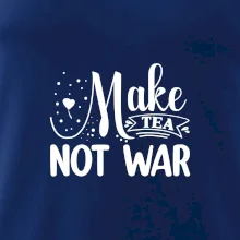 Make tea not war