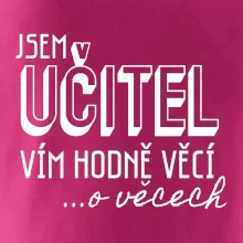 Jsem učitel, vím hodně věcí