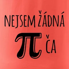 Nejsem žádná pí