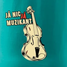 Já nic, já muzikant