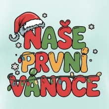 Naše první Vánoce