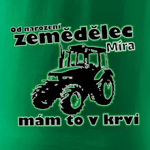 Od narození zemědělec, mám to v krvi Od narození zemědělec, mám to v krvi