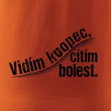 Vidím kopec, cítím bolest