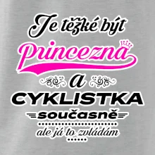 Je těžké být princezna - cyklistka