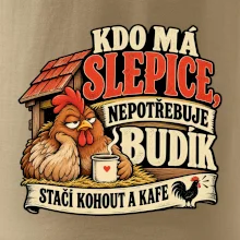 Kdo má slepice nepotřebuje budík