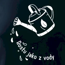Rostu jako z vody