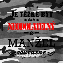 Je těžké být tak neodolatelný - manžel Je těžké být tak neodolatelný - manžel