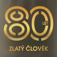 80 let zlatý člověk
