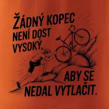 Žádný kopec není dost vysoký, aby se nedal vytlačit