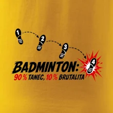 Badminton tanec a brutalita