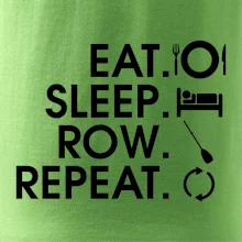 Eat sleep row repeat