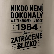 Nikdo není dokonalý ale ti narození v roce 1964 jsou zatraceně blízko