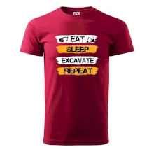Eat Sleep Excavate Repeat