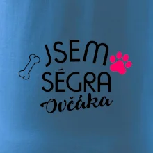 Jsem ségra Ovčáka