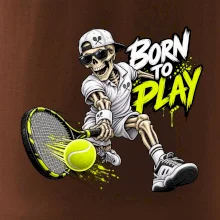 Tenis - Born to play