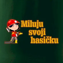 Miluju svoji hasičku