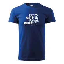 Eat sleep fly repeat Eat sleep fly repeat