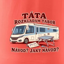 Táta rozkládám tábor návod jaký návod integrovaný obytňák