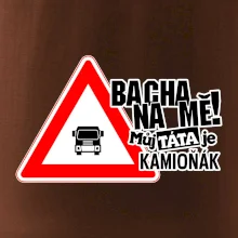 Bacha na mě! Můj táta je kamioňák