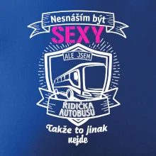 Nesnáším být sexy - Řidička autobusu
