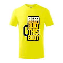 Beer built this body