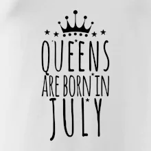 Queens are born in July