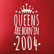Queens are born in 2004