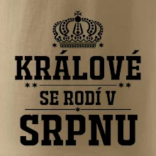 Králové se rodí v srpnu