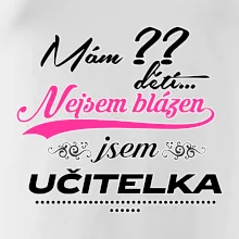 Mám ?? dětí, jsem učitelka (vlactní číslo)