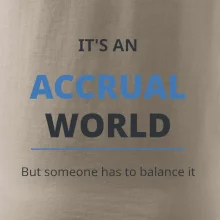 Its an accrual world