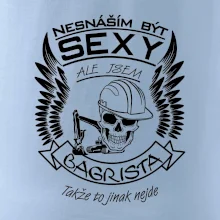 Nesnáším být sexy - bagrista