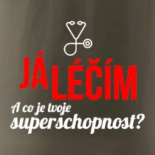 Já léčím - tvoje superschopnost? Rovný nápis