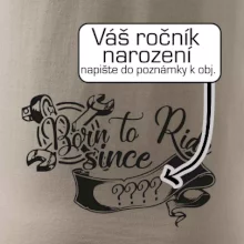 Born to ride - Vlastní ročník