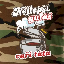 Nejlepší guláš vaří táta
