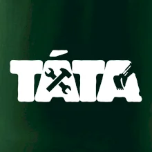 Táta nápis - bagrista