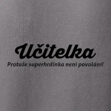 Učitel - superhrdina