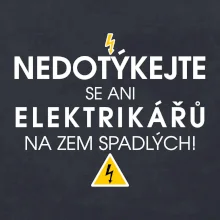 Nedotýkejte se ani elektrikářů na zem spadlých
