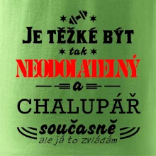 Je těžké být neodolatelný chalupář