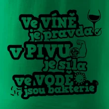 Ve víně je pravda, v pivu síla, ve vodě bakterie
