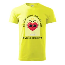 Čím méně vidíme očima tím více vidíme srdcem