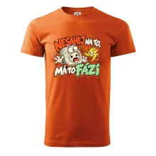Nesahej na to má to fázi