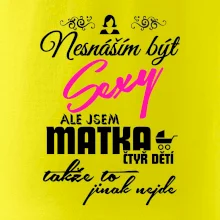 Nesnáším být sexy matka 4 dětí