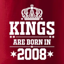 Kings are born in 2008
