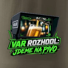 Var rozhodl jdeme na pivo