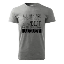 All men are created equal august