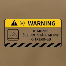 Warning - Je možné, že budu  mluvit o trekingu