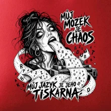 Můj mozek je chaos a jazyk tiskárna