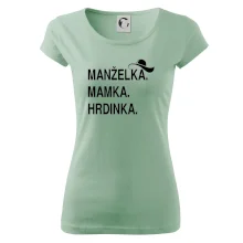 Manželka mamka hrdinka