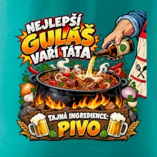 Nejlepší guláš vaří táta Tajná ingredience pivo
